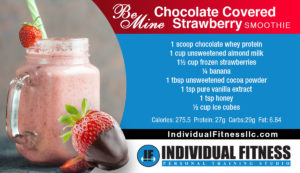 Be Mine - Chocolate covered strawberry smoothie